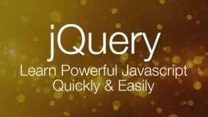 Learn jQuery from Scratch: Comprehensive Tutorials for Beginners and Professionals